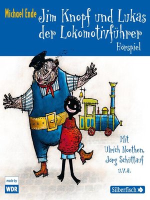 cover image of Jim Knopf und Lukas der Lokomotivführer--Das WDR-Hörspiel
